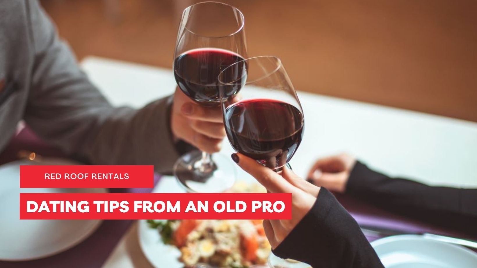 DATING TIPS FROM AN OLD PRO