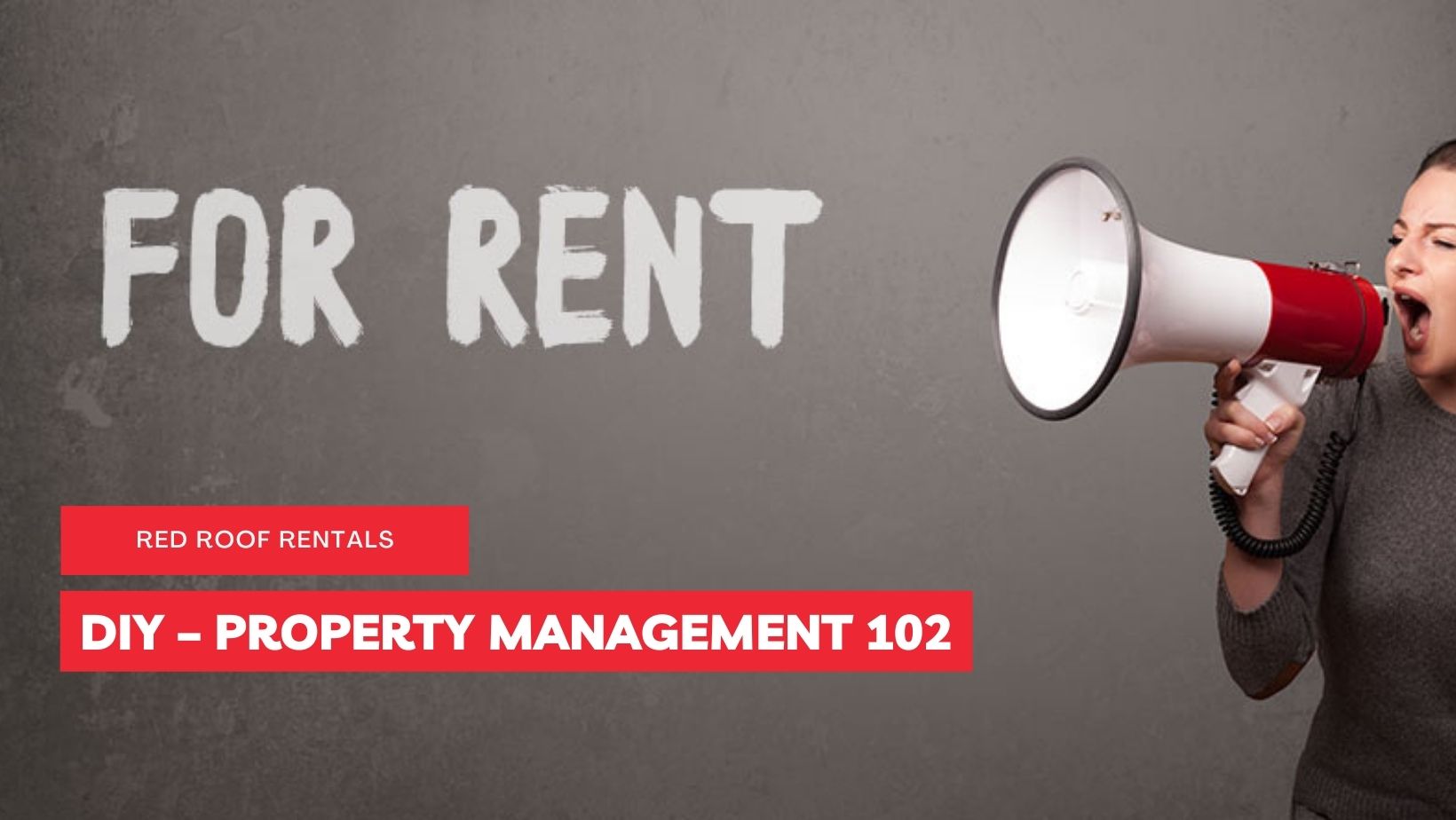 DIY – PROPERTY MANAGEMENT 102